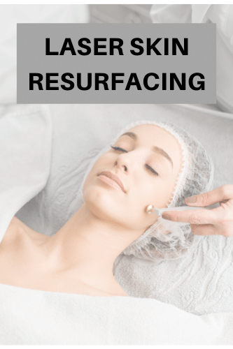 Laser Skin Resurfacing