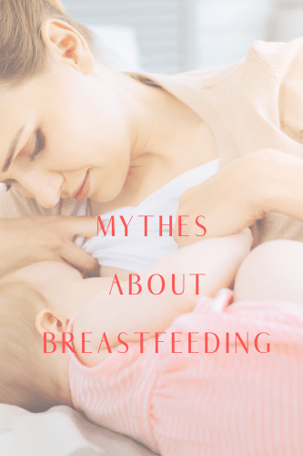 Myths About Breast Feeding