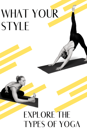 Whats Your Style Explore The Types Of Yoga