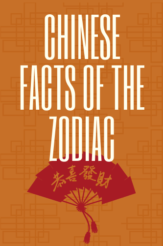 Chinese Facts Of The Zodiac