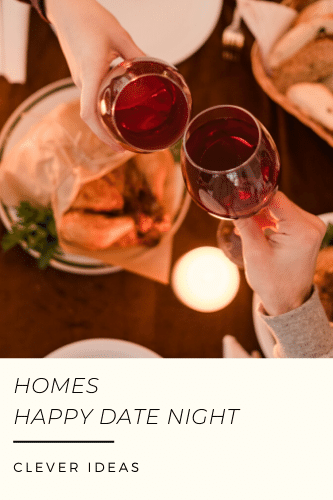 Homes Happy Date Night Clever Ideas