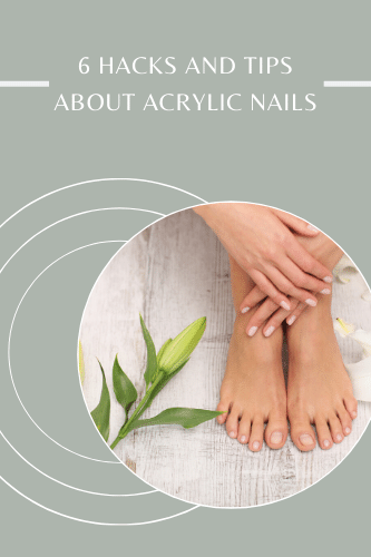 Six Hacks And Tips About Acrylic Nails One Must Know